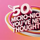 50 Narrow Niches for Big Growth