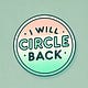 I Will Circle Back's Substack
