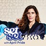 SetSet with April Pride