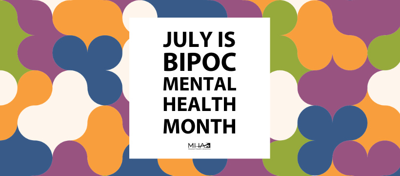 BIPOC Mental Health Month – Placer CCW