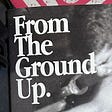 From The Ground Up's avatar
