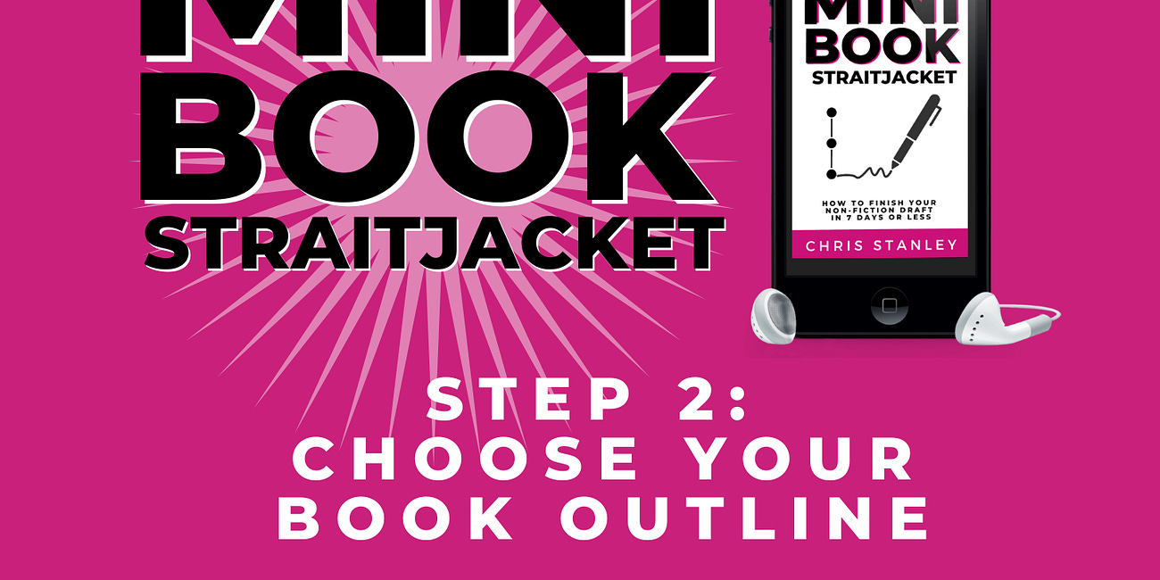 Step 2: Choose Your Book Outline