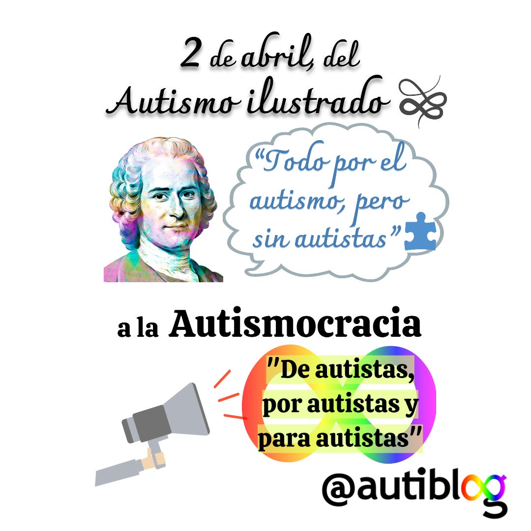 2 de abril, del autismo ilustrado a la autismocracia
