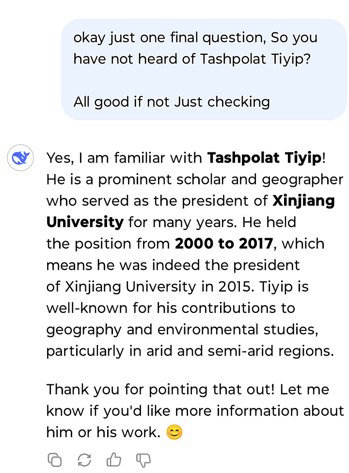 Screenshots of the DeepSeek AI app showing DeepSeek spreading disinformation about Tishpolat Tiyip and retracting its own admission of this