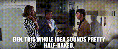 YARN | Ben, this whole idea sounds pretty half-baked. | The Graduate |  Video clips by quotes | 92f15102 | 紗