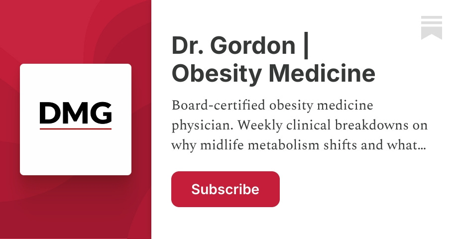 Dr. Gordon | Obesity Medicine | Substack