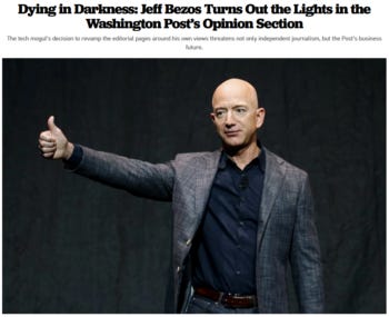 Politico: Dying in Darkness: Jeff Bezos Turns Out the Lights in the Washington Post’s Opinion Section Politico: Dying in Darkness: Jeff Bezos Turns Out the Lights in the Washington Post’s Opinion Section