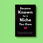 Become Known For A Niche You Own: Why Legendary Writers Use Languaging To Design New & Different Categories