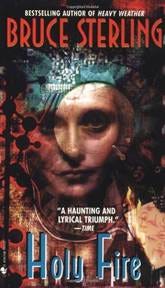 Holy Fire: Bruce Sterling: 9780553575491: Amazon.com: Books