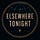 Elsewhere Tonight