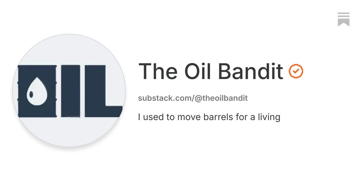 The Oil Bandit | Substack