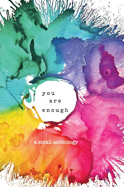 you are enough: a small anthology book cover
