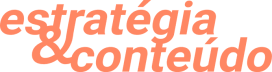 Estratégia e Conteúdo