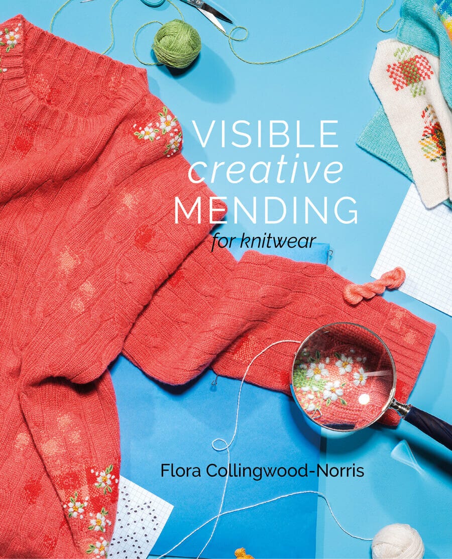 Visible Creative Mending for knitwear by Flora Collingwood-Norris. Book on visible mending
