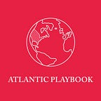 Atlantic Playbook