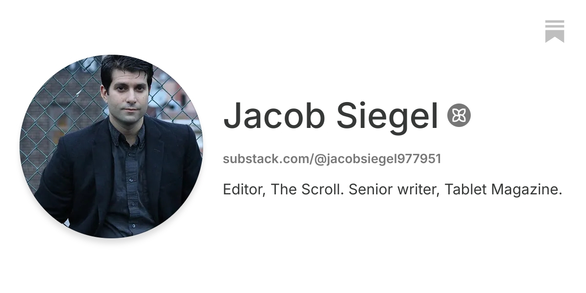 Jacob Siegel | Substack