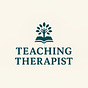 The Teaching Therapist's avatar
