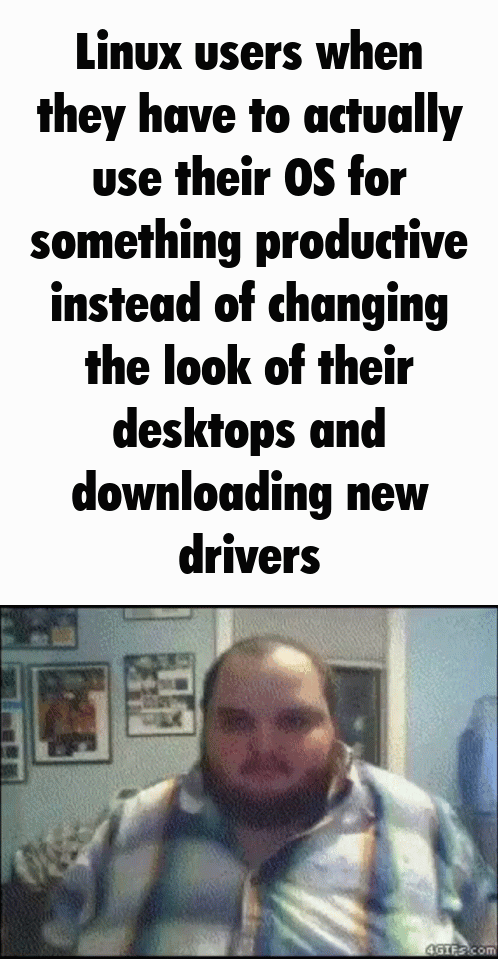 linux users : r/linuxmasterrace