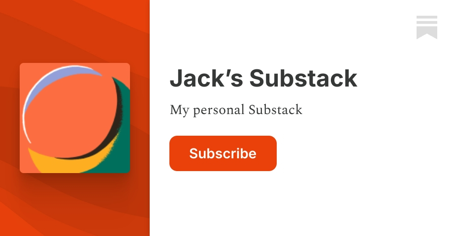 Jack’s Substack | Substack