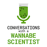 Conversations with a Wannabe Scientist