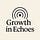 Growth in Echoes