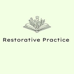 🔬 Restorative Practice That Isn’t Just Lip Service📝