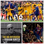Revista de la Liga with Graham Hunter