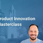 Product Innovation Masterclass