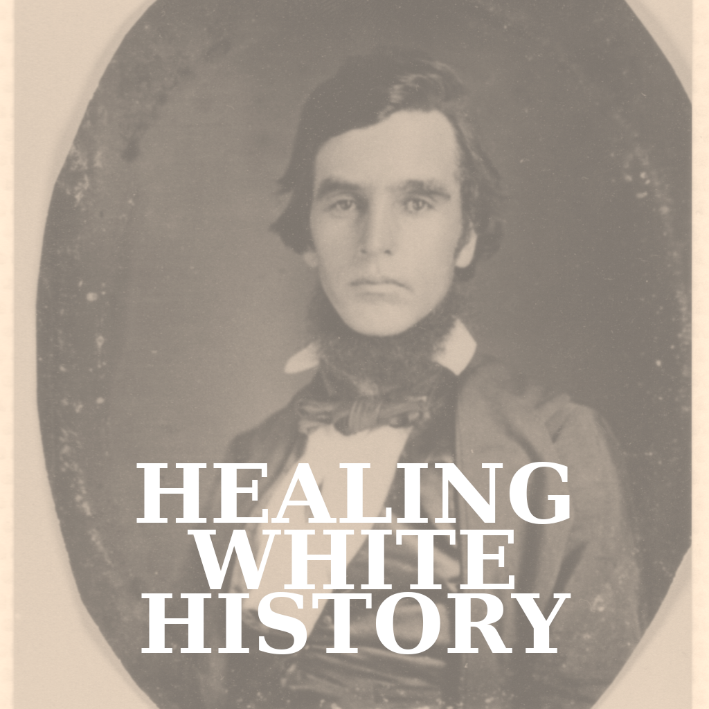 Healing White History