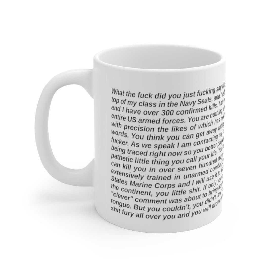 Navy Seal Copypasta Mug Internet Tough Guy Meme Coffee Mug - Etsy Israel