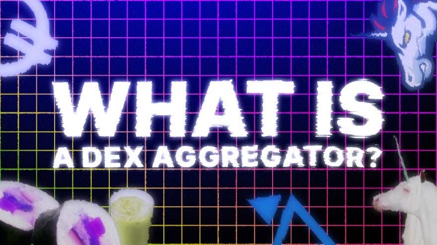 What is a DEX Aggregator?