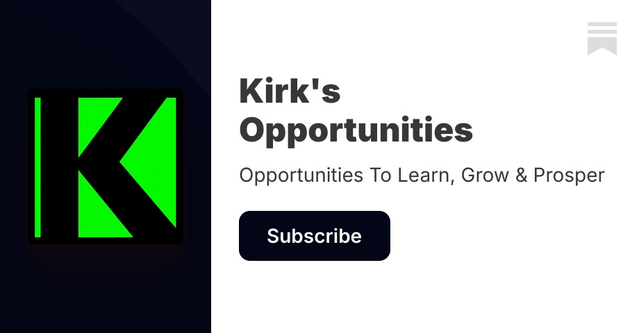 Kirk's Opportunities | Substack