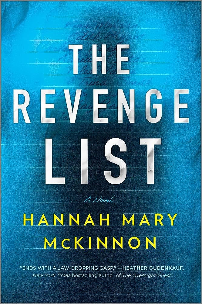 Amazon.com: The Revenge List: A Novel: 9780778333463: McKinnon, Hannah Mary: Books Amazon.com: The Revenge List: A Novel: 9780778333463: McKinnon, Hannah Mary: Books