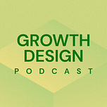 Growth Design Podcast