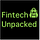 Fintech Unpacked