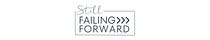 Still Failing Forward
