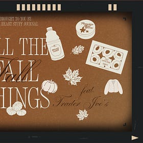 🍁All The Fall Things 🍂 feat. Trader Joe's! 