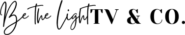 Be the Light TV & CO.