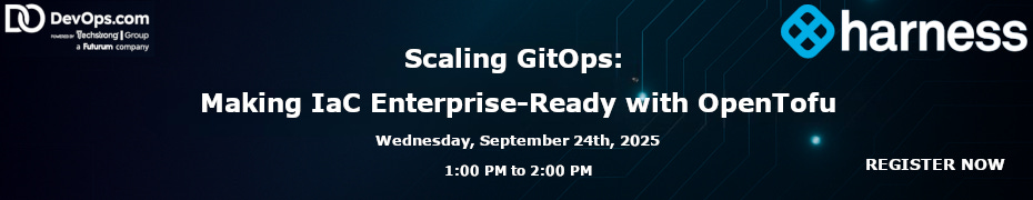 Scaling GitOps: Making IaC Enterprise-Ready with OpenTofu (Sept. 24th)