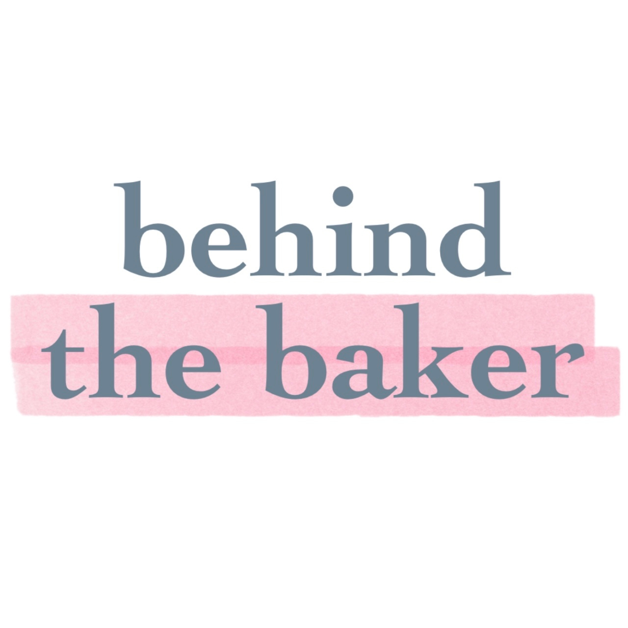 Behind the Baker
