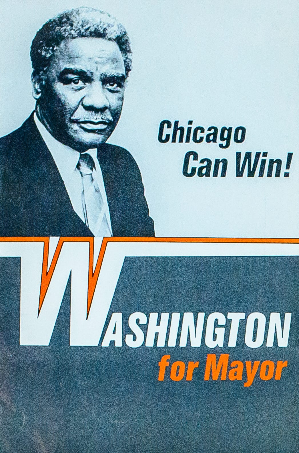 Harold Washington campaign poster | DuSable Black History Museum and  Education Center