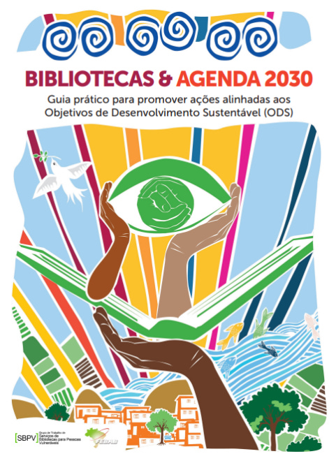 #descrevemospravocê  Capa do guia “Bibliotecas & Agenda 2030 – Guia prático para promover ações alinhadas aos Objetivos de Desenvolvimento Sustentável (ODS)”. O título está em letras maiúsculas, com “Bibliotecas” em roxo e “Agenda 2030” em laranja. Abaixo, o subtítulo está em letras pretas menores. A ilustração ocupa toda a página, com cores vibrantes e formas estilizadas. No centro, duas mãos de diferentes tons de pele erguem um grande livro verde e branco aberto, de cujas páginas surgem linhas coloridas em laranja, amarelo, rosa, azul e verde, formando um cenário dinâmico. Entre as mãos, um círculo verde contém um punho erguido, símbolo de resistência, sobreposto à bandeira do Brasil. Ao redor, voam pombas brancas, borboletas e pássaros, além de elementos como árvores, casas e plantas, compondo um ambiente de diversidade e vida. No rodapé, à esquerda, estão os logotipos da Sociedade Brasileira de Pesquisadores em Biblioteconomia e Documentação (SBPV) e da FEBAB, Federação Brasileira de Associações de Bibliotecários, Cientistas da Informação e Instituições.