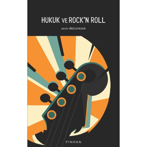 Hukuk ve Rock'n Roll kitabının ön kapağı