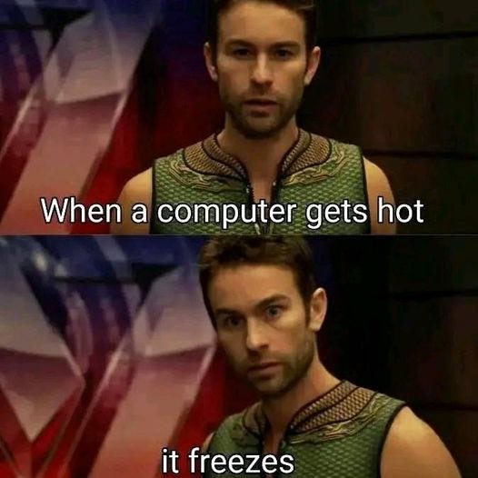May be an image of 2 people and text that says 'When a computer gets hot it freezes'
