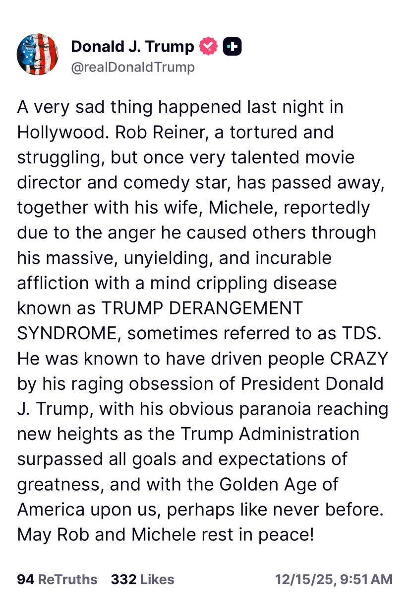 Trump's message about Rob Reiner and his wife, who were found dead in their  home