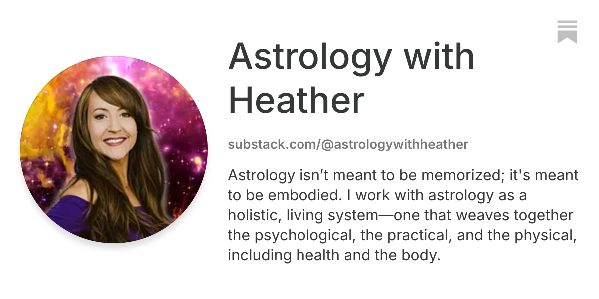 Astrology with Heather | Substack