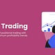 Peak Trades: Positional Strategies For Wealth-Driven Traders