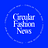 Circular Fashion News