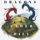 Dragons Under Hill
