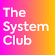 The System Club